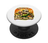Obra de Arte de Nothing Is Better Than Me para Amantes del té, para herboristas PopSockets PopGrip Adhesivo
