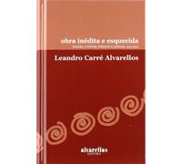 OBRA INÉDITA E ESQUECIDA: Teatro, contos, ensaios e lendas, 1915-1972: 4 (Colección Rescate [clásicos])