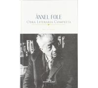Obra literaria completa i - anxel fole (Obras completas)