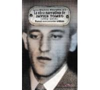Obra Narrativa De Javier Tomeo (1932-2013): Nuevos Acercamientos Críti