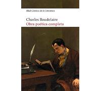 Obra poética completa de Baudelaire: 40 (Clásicos de la literatura)