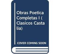 Obra poética completa, I .: 99-100 (CLASICOS CASTALIA. C/C.)