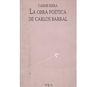 Obra poetica de Carlos barral, la