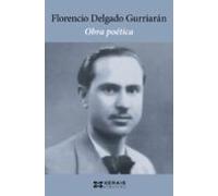 Obra Poetica De Florencio Delgado Gurriaran