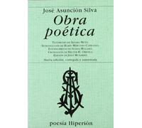 OBRA POETICA-JOSE ASUNCION SILVA (SIN COLECCION)