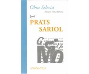 Obra Selecta: Ensayo Y Critica Literaria