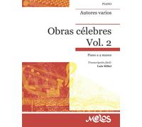 Obras célebres. Volumen 2: Transcripción fácil para piano a 4 manos