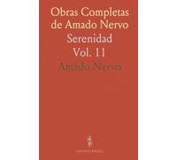 Obras Completas de Amado Nervo: Serenidad