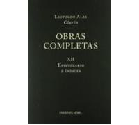 Obras Completas De Clarin. Tomo Xii. Epistolario E Indices