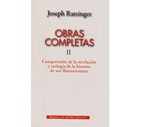 Obras completas de Joseph Ratzinger. II: Comprensión de la revelación y teología de la historia de San Buenaventura: 100 (MAIOR)
