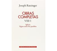 Obras completas de Joseph Ratzinger. VIII/1: Iglesia. Signo entre los pueblos: 116 (MAIOR)