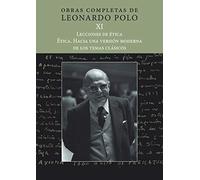 OBRAS COMPLETAS DE LEONARDO POLO XI: Obras Completas de Leonardo Polo. Vol. XI