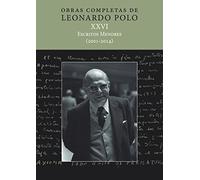 OBRAS COMPLETAS DE LEONARDO POLO XXVI: Obras Completas de Leonardo Polo. Vol. XXVI: 26