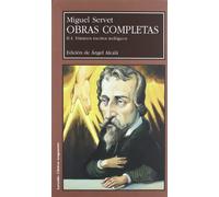 Obras completas de Miguel Servet (6 vol.) (Larumbe)