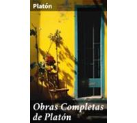 Obras Completas De Platón (ebook)