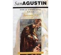 Obras completas de San Agustín. XXIII: Sermones (3.º): 117-183: Evangelio de San Juan, Hechos de los Apóstoles y Cartas apostólicas: 443 (NORMAL)