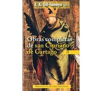 Obras completas de San Cipriano de Cartago, II | Santo Cipriano De Cartago