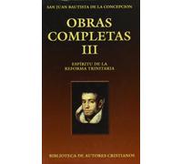 Obras completas de San Juan Bautista de la Concepción. III: Espíritu de la Reforma Trinitaria: 3 (MAIOR)