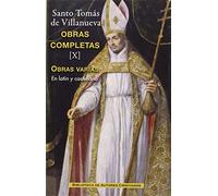 Obras completas de Santo Tomás de Villanueva: Santo Tomas De Villanueva (X) Tratados y: 10 (MAIOR)
