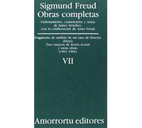 Obras Completas De Sigmund Freud - Volumen VII: «Fragmento de análisis de un caso de histeria» (caso «Dora»)