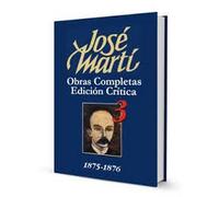 Obras completas. Edición crítica. Tomo 3. 1875-1876. México. Segunda edición revisada, ampliada y corregida.