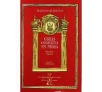 Obras completas en prosa. Volumen I, Tomo II: Obras satírico-morales (continuación).: 24 (NUEVA BIBLIOTECA DE ERUDICION Y CRITICA)