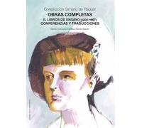 Obras completas. II. Libros de ensayo (1900-1907). Conferencias y traducciones: 113 (Larumbe. Textos Aragoneses)