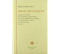 OBRAS COMPLETAS II, MIGUEL DE UNAMUNO (CLASICOS ESPA?OLES)