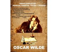 Obras completas: novelas, cuentos, teatro y poemas