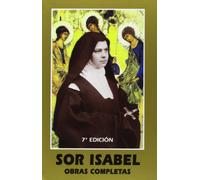 Obras Completas Sor Isabel De La Trinida (Maestros Espirituales Cristianos)