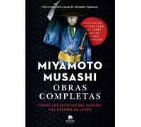 Obras completas: Todos los escritos del samurái más célebre de Japón (Alienta)