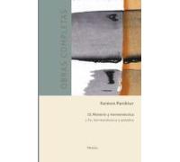 Obras Completas. Tomo Ix: Misterio Y Hermeneutica (vol. 2): Fe Hermene