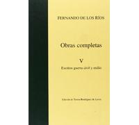 Obras Completas - Tomo V (PENSADORES ESPAÑOLES MODERNOS)