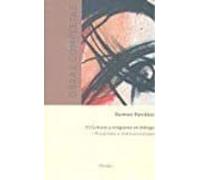 Obras Completas (tomo Vi): Culturas Y Religiones En Dialogo (vol. 1):