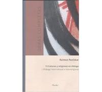 Obras Completas (tomo Vi): Culturas Y Religiones En Dialogo (vol. 2):