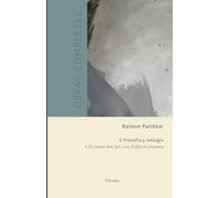 Obras completas. Tomo X: Filosofía y teología: Vol.1 El ritmo del Ser. Las Gifford Lectures (Raimon Panikkar Obras Completas)