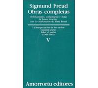 Obras Completas (vol. V): La Interpretacion De Los Sueños (segund A Pa