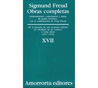 Obras Completas (vol. Xvii): De La Historia De Una Neurosis Infan Til