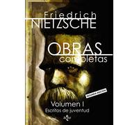 Obras completas, Volumen I: Escritos de juventud (Filosofía - Filosofía y Ensayo) – Tecnos