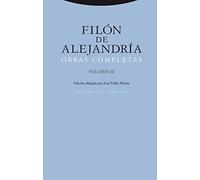 Filon De Alejandria: Obras Completas (vol. Iii)