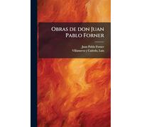Obras de don Juan Pablo Forner
