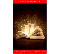 Obras De Emilia Pardo Bazán (ebook)