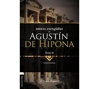 Obras escogidas de Agustín de Hipona Tomo 2: Confesiones (PATRISTICA)