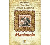 Obras escogidas de Benito Pérez Galdós: Marianela: Vol.(11)