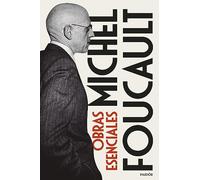 Obras esenciales: La biografía intelectual del pensador francés (Básica)