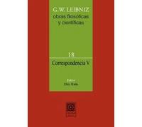 Obras filosóficas y científicas (Correspondencia V - vol. 18) | G.w. Leibniz, Eloy Rada García