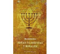 Obras filosóficas y morales (CABALA Y JUDAISMO)