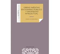 Obras inéditas en dominio público y propiedad intelectual (DERECHO CIVIL)