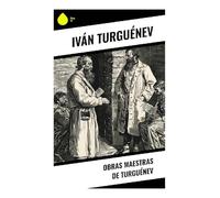 Obras Maestras de Turguénev