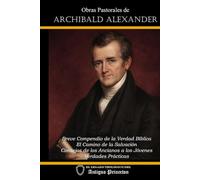 Obras Pastorales de Archibald Alexander